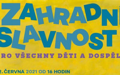 Zahradní slavnost pro všechny děti a dospělé 